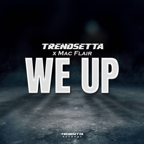 D37ADDF0-493A-41E9-9CB1-6C6E08C2CA55-500x500 Trendsetta Releases a New Hot Track “We Up” with Virginia  
