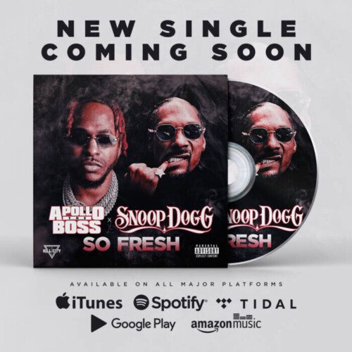 IMG_0911-500x500 Apollo the Boss Unveils Cover Art for Explosive New Single "So Fresh" featuring Snoop Dogg  