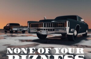 I Born Prepares To Release New Visual For “None of Your Bizness” Ft. Saigon and The Street Deacon Wise