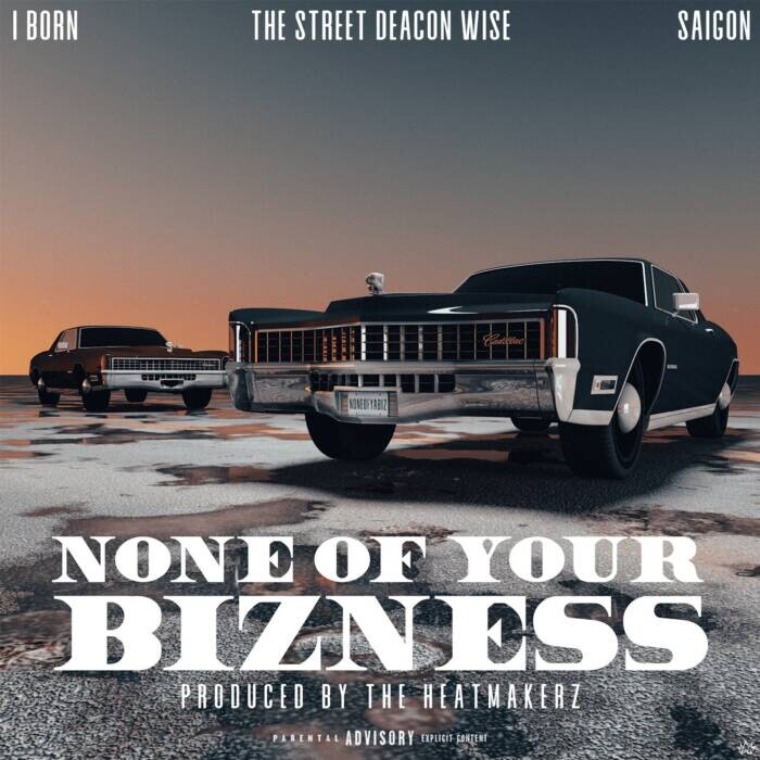 IMG_5587 I Born Prepares To Release New Visual For "None of Your Bizness" Ft. Saigon and The Street Deacon Wise  