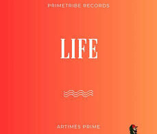 Artimes Prime Drops New Single Called “Life”
