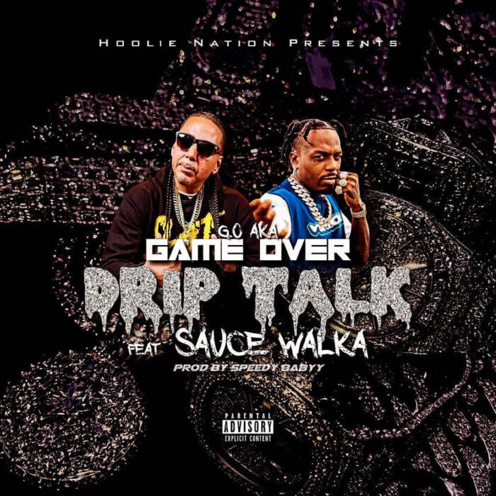 Game Over Feat Sauce Walka “Drip Talk” (Video) Home of Hip Hop Videos