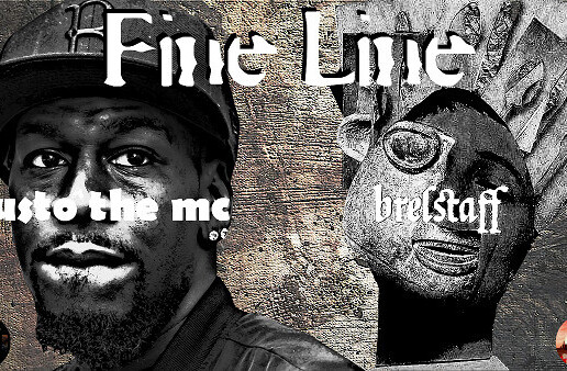 Justo the MC and Brelstaff Drop New Single “Fine Line”