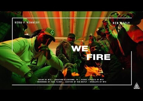 Vera F Kennedy Drops Official Video for “We Fire” Featuring Red McFly