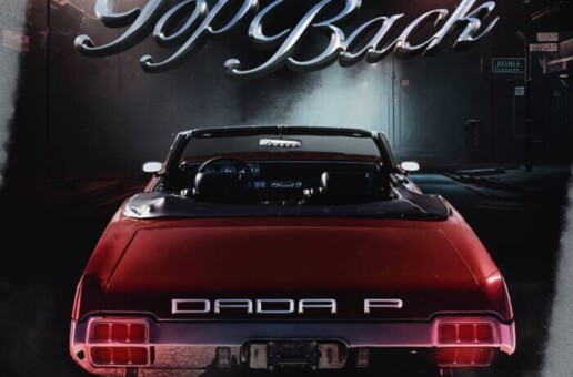 Dada P: New Music “Top Back”