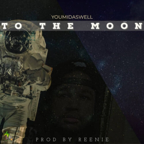 24B6F4BD-FAAF-4203-AEB3-167580A37DA8-500x500 Youmidaswell Takes Us "To The Moon" with Latest Hit Produced by Reenie  