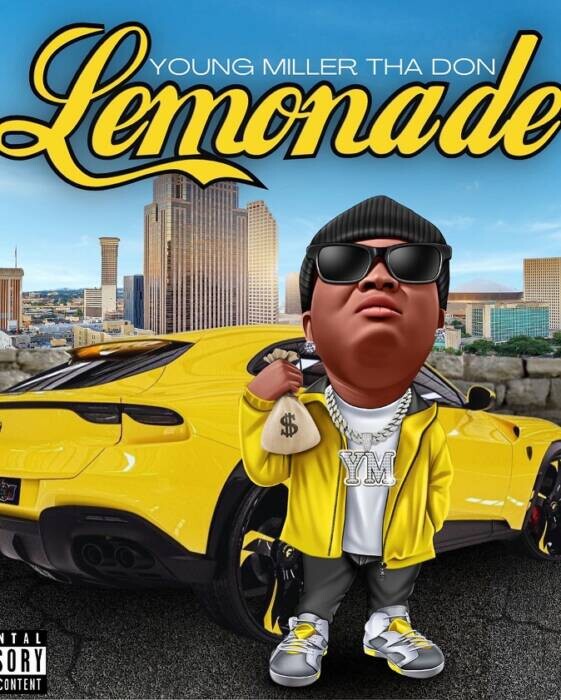 77A52FA4-6906-424F-9FD9-82D3D0CDC63D-1 Young Miller Tha Don’s New Single “Lemonade” Hits #5 On iTunes Top 100 Charts