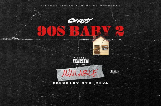 Skazz Shabazz announces “90’s Baby 2” mixtape