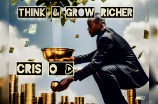 Think & Grow Richer: Unleashing the Power of Hip-Hop with Cris O-D