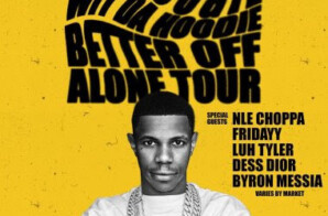 A BOOGIE WIT DA HOODIE ANNOUNCES BETTER OFF ALONE 2024 GLOBAL TOUR