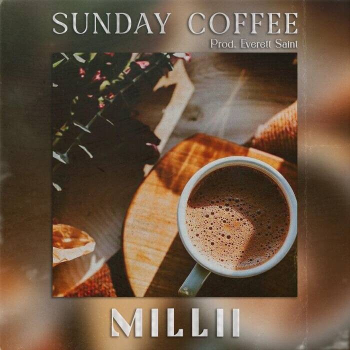 thumbnail-5 MILLII - "Sunday Coffee"  