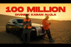 DIVINE and Karan Aujla Are Taking Indian Hip-Hop Global with “100 Million” Video