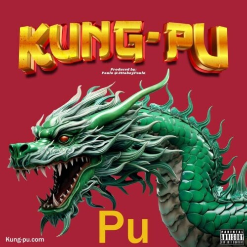 Kung-pu-500x500 "Experience the Fusion: PU's 'Kung-Pu' Album Unveils a Diverse Blend of Conscious Rhymes and Mainstream Potential"  