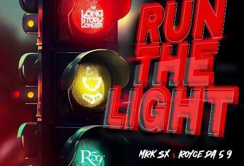 Rising Star MRK SX and Rap Star Royce Da 5′ 9″ Heat Up The Streets with “Run The Light”