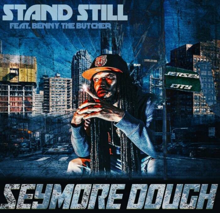 Seymore Dough feat. Benny The Butcher – “Stand Still” | Home of Hip Hop ...