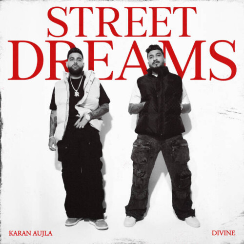unnamed-3-3-500x500 Indian Rap Stars DIVINE and Karan Aujla Share Collaborative Album 'Street Dreams'  