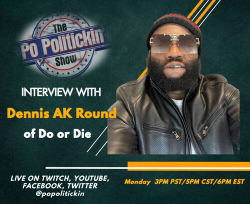 AK-Do-or-Die-500x408 AK from the Iconic Group Do or Die is Gracing the Airwaves on the PoPolitickin Podcast  