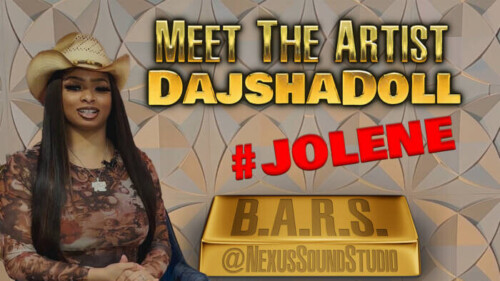 Dajsha-Doll-Thumbnail-2-500x281 DajshaDoll's B.A.R.S. Meet The Artist Interview: Unveiling the Story Behind 'Jolene' and More  
