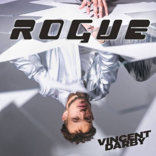 Vincent-Darby-500x500 Vincent Darby Takes the R&B/Pop World by Storm with New Single "Rogue" and EP Release on April 3rd  