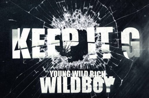 Wildboy Unleashes “Keep it G” for the Streets
