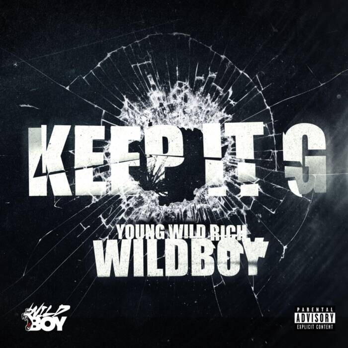 WildboyKeepItG Wildboy Unleashes "Keep it G" for the Streets  