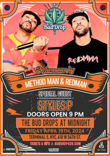 unnamed-1-1-354x500 METHOD MAN AND RED MAN HOST 4/19 BUD DROP AT TERMINAL 5 NYC WITH STYLES P  
