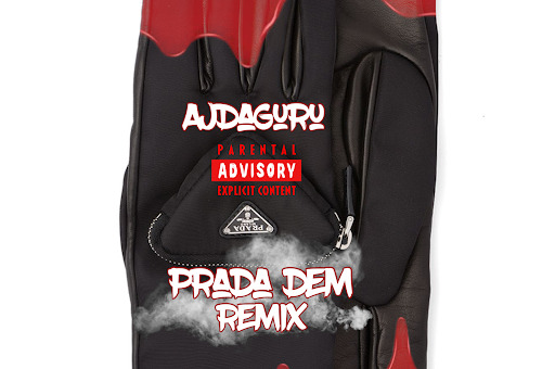 AJDaGuru returns with a remix to Gunna’s “Prada Dem.”