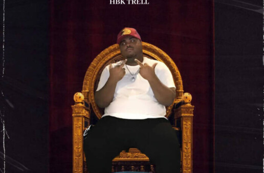 HBK TRELL ANNOUNCES NEW ALBUM “SH!T TALKIN MUSIC” ON THE WAY WITH COVER ART AND TRACKLIST