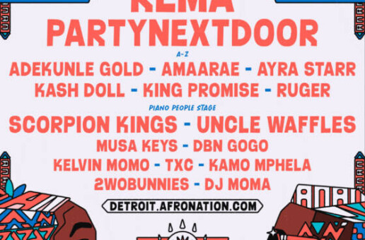 Afro Nation Detroit recruits Rema, PartyNextDoor, Adekunle Gold, Amaarae, Uncle Waffles, Musa Keys, Kash Doll, and more for 2024 festival