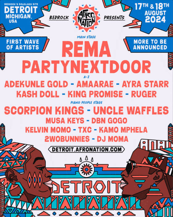 F2 Afro Nation Detroit recruits Rema, PartyNextDoor, Adekunle Gold, Amaarae, Uncle Waffles, Musa Keys, Kash Doll, and more for 2024 festival  