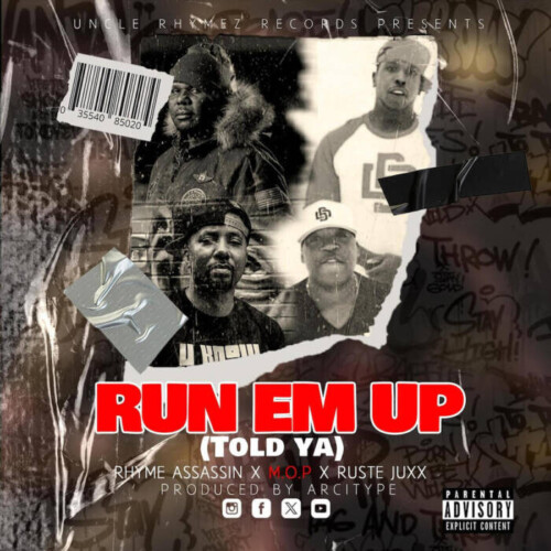 unnamed-4-1-500x500 Rhyme Assassin Drops “Run Em Up (Told Ya)” with M.O.P. and Ruste Juxx  