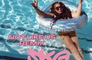 SKG Remixes Kendrick Lamar’s Rap Diss to Drake with “Not Like Us”