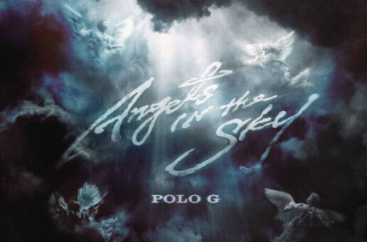 POLO G DROPS NEW VIDEO SINGLE “ANGELS IN THE SKY”