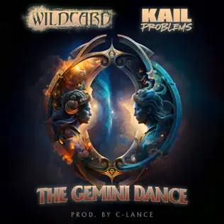 316x316bb Wildcard Drops New Song “The Gemini Dance" with Kail Problems Produced by C-Lance  