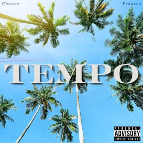 Tempo-Cover-Artwork-500x500  Chance is back again with two new singles 9pm in Eastwick made its way to the streets while the summer single Tempo rocks the airwaves!