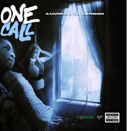 iLuvMunyOneCall iLuvMuny Unveils Official "One Call" Visuals Featuring K Carbon  