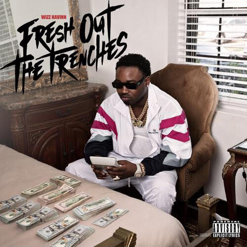 unnamed-15 Wizz Havinn Drops New Project 'Fresh Out The Trenches'  