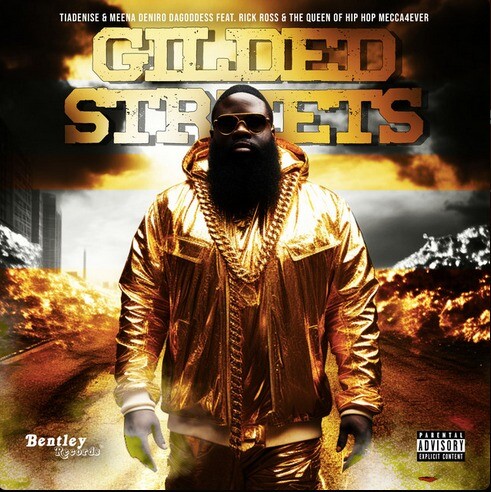 WhatsApp-Image-2024-07-04-at-5.15.32-PM Bentley Records Unveils "Gilded Streets" - A Hip-Hop Masterpiece of TiaDenise, MEENA DENIRO DAGODDESS Feat. Rick Ross, and The Queen Of Hip Hop Mecca4ever.  