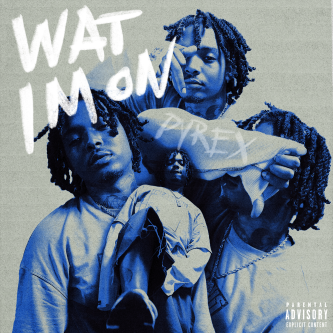 unnamed-2 Pyrex Shares Drops "Wat im On" Video Single  