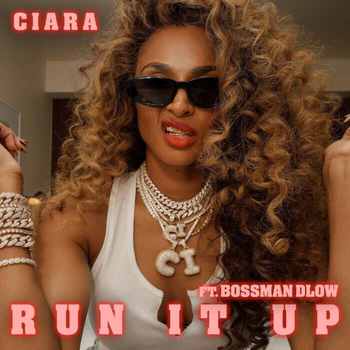 56CC1DF5-7F4C-4094-A05F-41628C75BE5E CIARA TEAMS UP WITH BOSSMAN DLOW ON NEW SINGLE “RUN IT UP”  