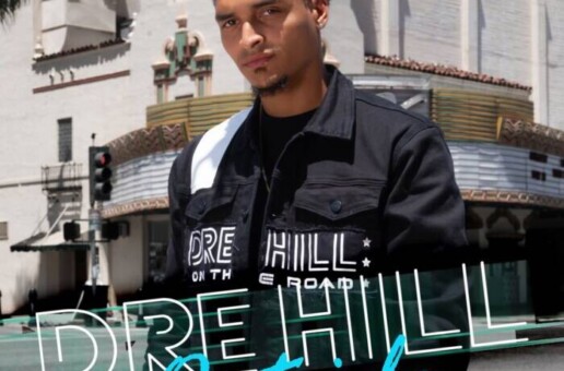 Dre Hill Announces New Record “Outside” out now  August 13th