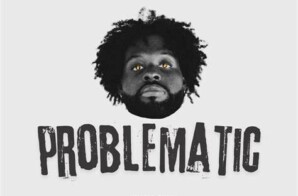 NORMAN SANN DROPS NEW ALBUM “PROBLEMATIC”