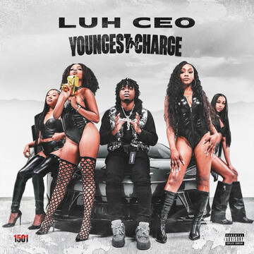 66b7111ab8d047d2adf8e0c239fdb199_38ce40cc_12cc_4861_b952_f906431db353 LUH CEO Drops Debut Mixtape "Youngest In Charge"  