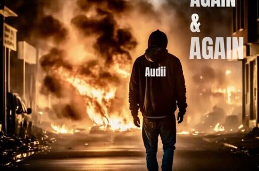 Audii Releases New Hit Single “Again & Again”