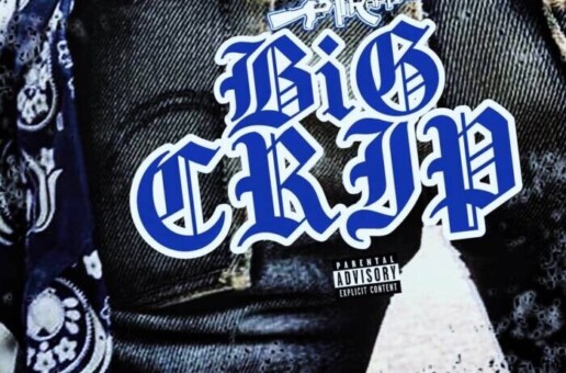 Discover P-Trapp’s Latest Anthem: “Big Crip” – A Game-Changing Single for 2024