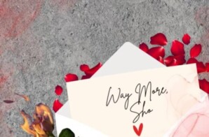 Sho Drops New Single “Way More,” a Heartfelt Dedication to Women