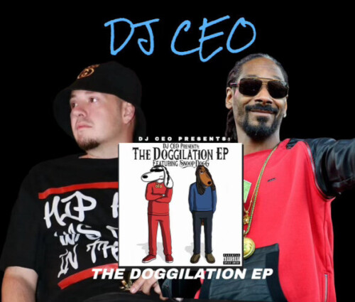 DJ-CEO-500x425 Brace Yourself: DJ CEO and Snoop Dogg Unleash the Unstoppable 'Doggilation' EP!  