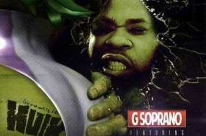 G Soprano Unleashes The Single “Incredible Hulk” Featuring Chris Rivers