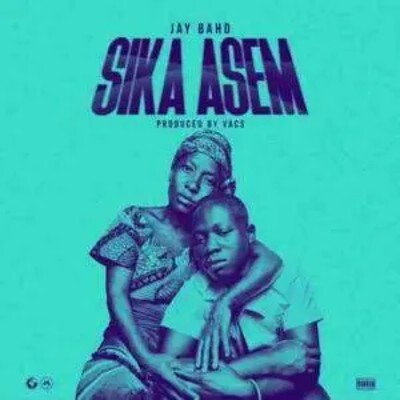 Jay-Bahd-Sika-cover Ghanaian Rapper Jay Bahd Releases Reflective Track “Sika Asem” Produced by Vacs On It  