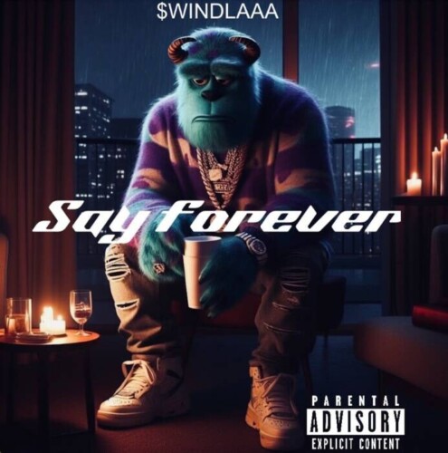 WhatsApp-Image-2024-10-24-at-2.45.27-PM-1-495x500 $windlaaa Returns to the Music Scene with Highly Anticipated New Single “Say Forever”  